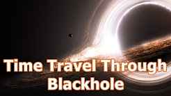 Blackhole and Time Travel Hindi (Time Travel part 2) Full Movie
